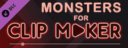 Monsters for Clip maker