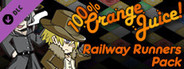 100% Orange Juice - Railway Runners Pack