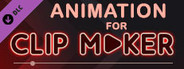 Animation for Clip maker