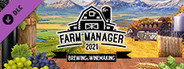Farm Manager 2021 - Brewing & Winemaking DLC