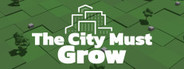 The City Must Grow