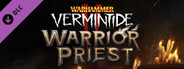 Warhammer: Vermintide 2 - Warrior Priest Career