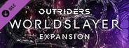 OUTRIDERS WORLDSLAYER EXPANSION