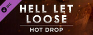 Hell Let Loose - Hot Drop