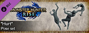 MONSTER HUNTER RISE - "Hurt" pose set