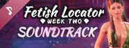 Fetish Locator Week Two Soundtrack