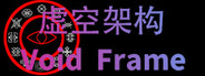 Void Frame