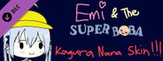 Emi and the Super Boba - Kagura Nana Skin DLC