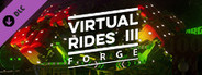 Virtual Rides 3 - Forge