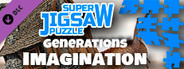 Super Jigsaw Puzzle: Generations - Imagination