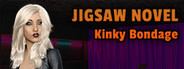 Jigsaw Novel - Kinky Bondage