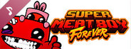 Super Meat Boy Forever Soundtrack
