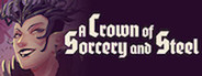 A Crown of Sorcery and Steel