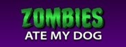 Zombies ate my dog