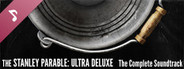 The Stanley Parable: Ultra Deluxe - The Complete Soundtrack