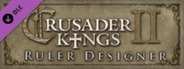 DLC - Crusader Kings II: Ruler Designer