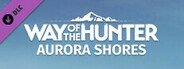 Way of the Hunter - Aurora Shores