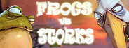 Frogs vs. Storks