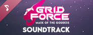 Grid Force - Mask of the Goddess Soundtrack