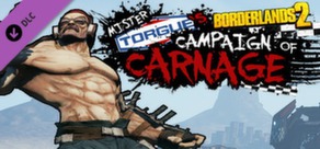 Borderlands 2: Mr. Torgue’s Campaign of Carnage