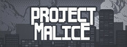 Project Malice