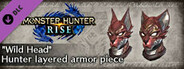 Monster Hunter Rise - "Wild Head" Hunter layered armor piece