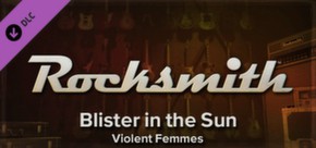 Rocksmith - Violent Femmes - Blister in the Sun