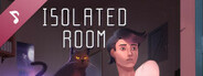 Isolated Room - Soundtrack