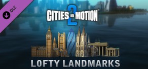 Cities in Motion 2: Lofty Landmarks