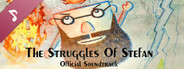 The Struggles Of Stefan Official Soundtrack