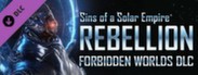 Sins of a Solar Empire: Rebellion - Forbidden Worlds® DLC