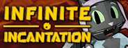 Infinite Incantation