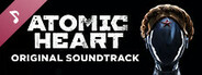 Atomic Heart - Original Soundtrack