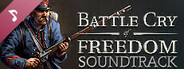 Battle Cry of Freedom - Soundtrack & Art