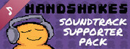 Handshakes Soundtrack Supporter Pack