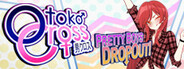 Otoko Cross: Pretty Boys Dropout!