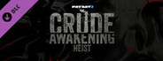 PAYDAY 2: Crude Awakening Heist