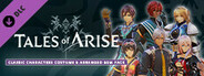 Tales of Arise - Classic Characters Costume & Arranged BGM Pack