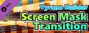 Tyrano Builder - Screen Mask Transition [Plugin]