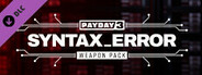 PAYDAY 3: Syntax Error Weapon Pack