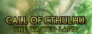 Call of Cthulhu: The Wasted Land