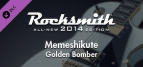 Rocksmith® 2014 – Golden Bomber - “Memeshikute”