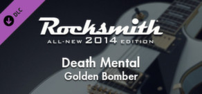 Rocksmith® 2014 – Golden Bomber - “Death Mental”