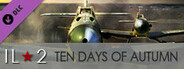 IL-2 Sturmovik: Ten Days of Autumn Campaign