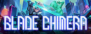 BLADECHIMERA