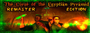 The Curse of the Egyptian Pyramid Remaster Edition