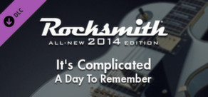 Rocksmith® 2014 – A Day To Remember - “It’s Complicated”