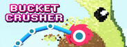 Bucket Crusher