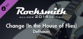 Rocksmith® 2014 – Deftones - “Change (In the House of Flies)”