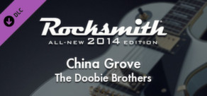 Rocksmith® 2014 – The Doobie Brothers - “China Grove”